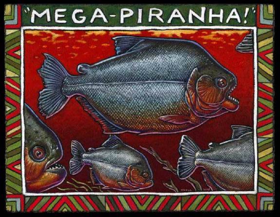 Megapiranha  là tổ tiên của loài cá piranha hiện đại, dài khoảng 1m.