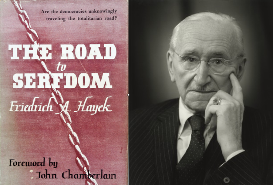 Friedrich Hayek – một nhà kinh tế học và triết học chính trị nổi tiếng người Anh, và cuốn sách “Con đường đến chế độ nô lệ” (The Road to Serfdom) xuất bản năm 1942. (Ảnh: Libertyk)